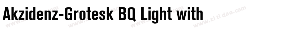 Akzidenz-Grotesk BQ Light with字体转换